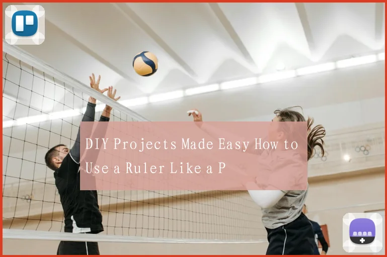 DIY Projects Made Easy How to Use a Ruler Like a P